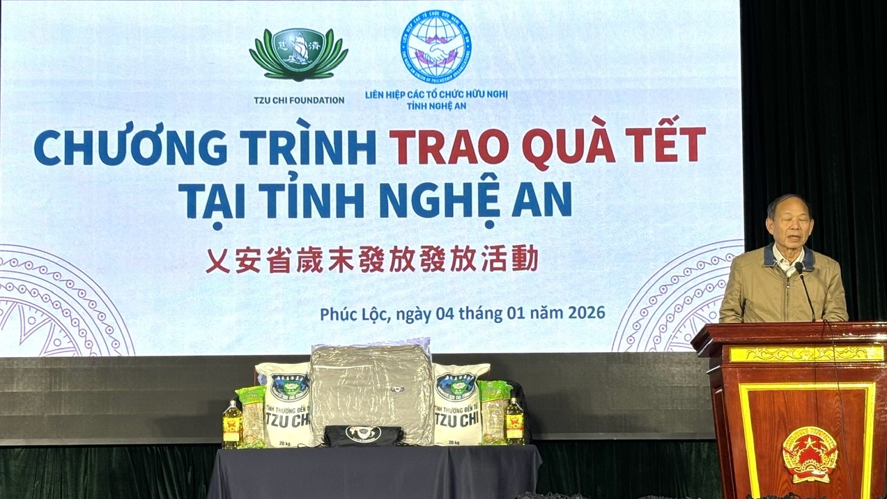 Liên hiệp các tổ chức hữu nghị tỉnh Nghệ An trao kinh phí xây dựng nhà và quà Tết năm 2026 của Tổ chức Tzu Chi
